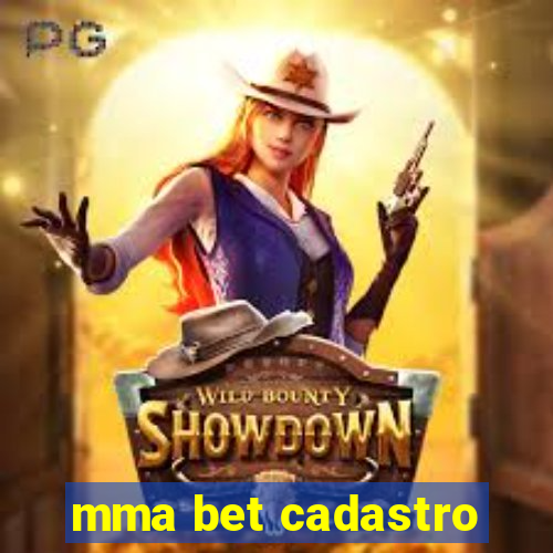 mma bet cadastro